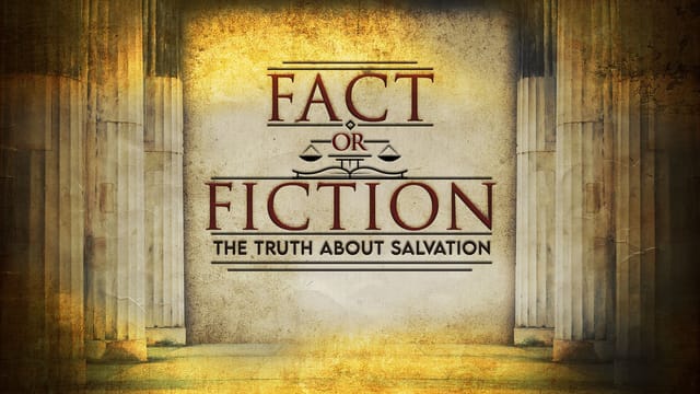 The Truth About Salvation